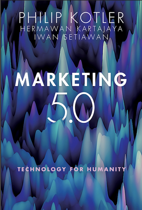 如何用 Marketing 5.0 实现营销升级？——《Marketing 5.0》