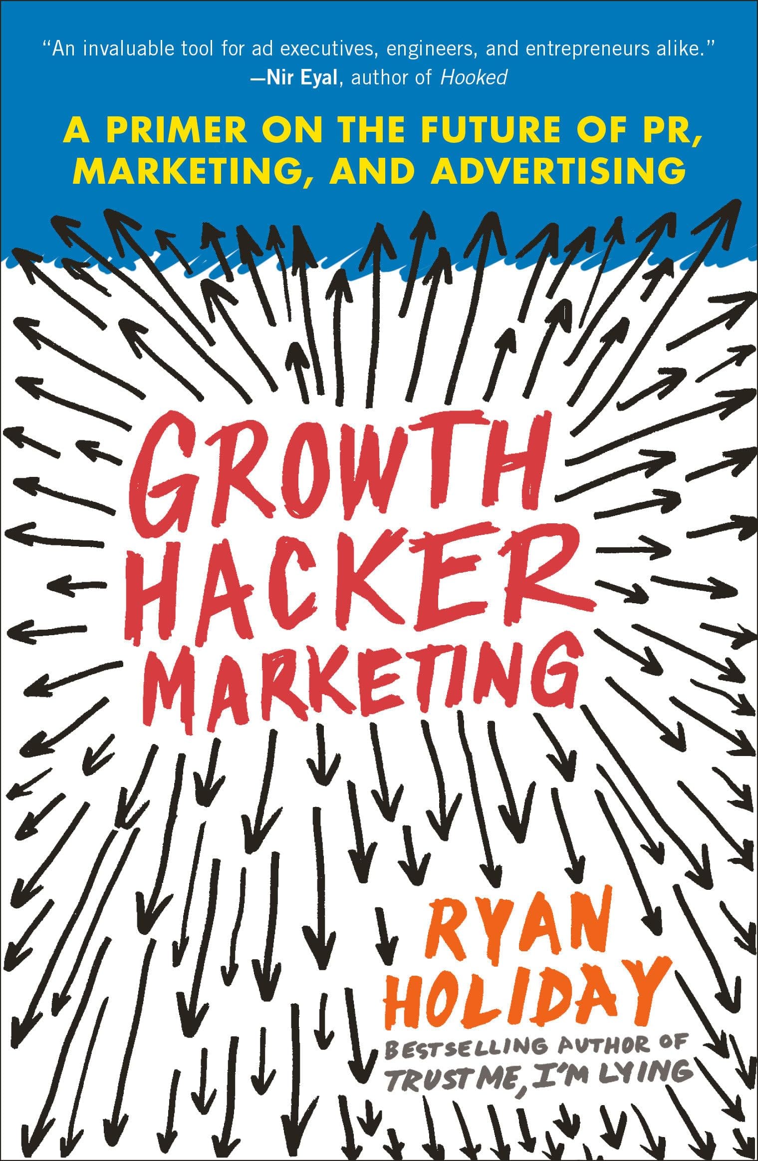 聚焦增长，突破市场壁垒——《Growth Hacker Marketing》